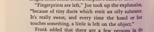 I can find no evidence that skin oils and sweat are the same thing. I think Joe is, as the British say, telling porkies here.